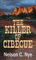 The Killer of Cibecue