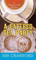 A Catered Tea Party