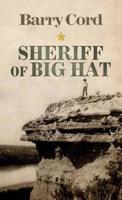 Sheriff of Big Hat