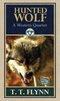 Hunted Wolf: A Western Quartet