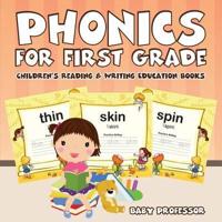 Phonics for First Grade : Children's Reading & Writing Education Books