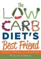 The Low Carb Diet's Best Friend: Easy Meal Planner