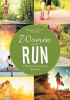 Women on the Run: A Woman's Exercise Journal
