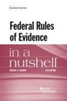 Federal Rules of Evidence in a Nutshell