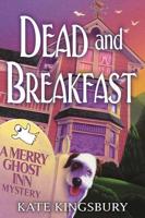 Dead and Breakfast