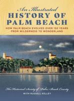 An Illustrated History of Palm Beach