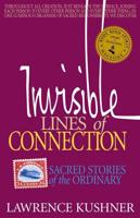 Invisible Lines of Connection: Sacred Stories of the Ordinary