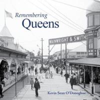 Remembering Queens