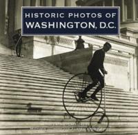 Historic Photos of Washington D.C.