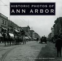 Historic Photos of Ann Arbor