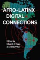 Afro-Latinx Digital Connections