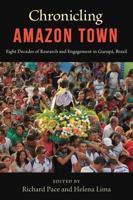 Chronicling Amazon Town