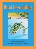 David Goes Fishing