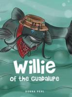 Willie of the Guadalupe