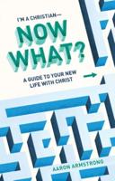 A Guide to Your New Life With Christ