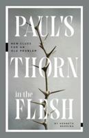 Paul`s Thorn in the Flesh - New Clues for an Old Problem
