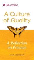 A Culture of Quality: A Reflection on Practice