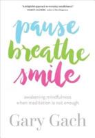 Pause Breathe Smile