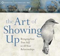 Art of Showing Up, The