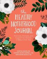 The Healthy Motherhood Journal