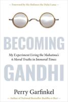 Becoming Gandhi