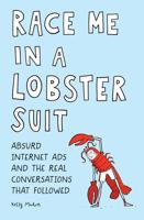 Race Me in a Lobster Suit