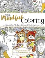 Truly Mindful Coloring