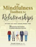 The Mindfulness Toolbox for Relationships
