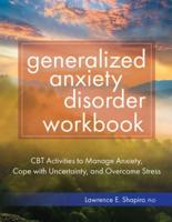 Generalized Anxiety Disorder Workbook