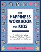 The Happiness Workbook for Kids