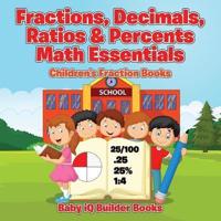 Fractions, Decimals, Ratios & Percents Math Essentials