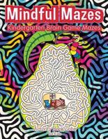 Mindful Mazes: Kindergarten Brain Game Mazes
