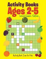 Activity Books Ages 2-5 Word Games Edition