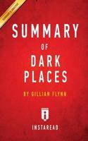 Summary of Dark Places: by Gillian Flynn   Includes Analysis