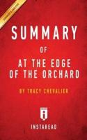 Summary of At the Edge of the Orchard: by Tracy Chevalier   Includes Analysis