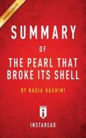 Summary of The Pearl That Broke Its Shell: by Nadia Hashimi   Includes Analysis