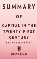 Summary of Capital in the Twenty-First Century by Thomas Piketty - Includes Analysis