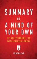 Summary of A Mind of Your Own by Kelly Brogan with Kristin Loberg   Includes Analysis