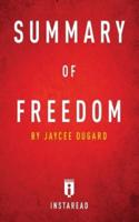 Summary of Freedom: by Jaycee Dugard   Includes Analysis
