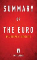 Summary of The Euro: by Joseph E. Stiglitz   Includes Analysis