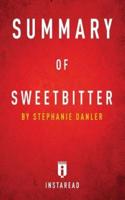 Summary of Sweetbitter: by Stephanie Danler   Includes Analysis