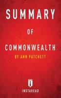 Summary of Commonwealth: by Ann Patchett   Includes Analysis