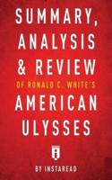 Summary, Analysis & Review of Ronald C. White's American Ulysses by Instaread