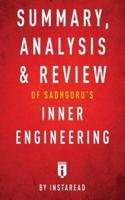 Summary, Analysis & Review of Sadhguru's Inner Engineering by Instaread