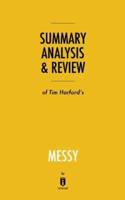 Summary, Analysis & Review of Tim Harford's Messy by Instaread