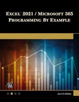 Excel 2021/Microsoft 365 Programming by Example