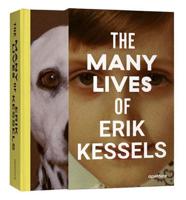 The Many Lives of Erik Kessels (Signed Edition)