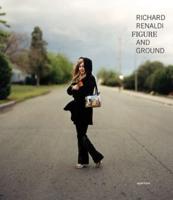 Richard Renaldi: Figure and Ground (Signed Edition)