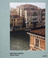 Gail Albert Halaban: Italian Views (Signed Edition)