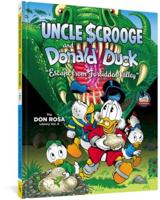 Walt Disney Uncle $Crooge and Donald Duck. Escape from Forbidden Valley